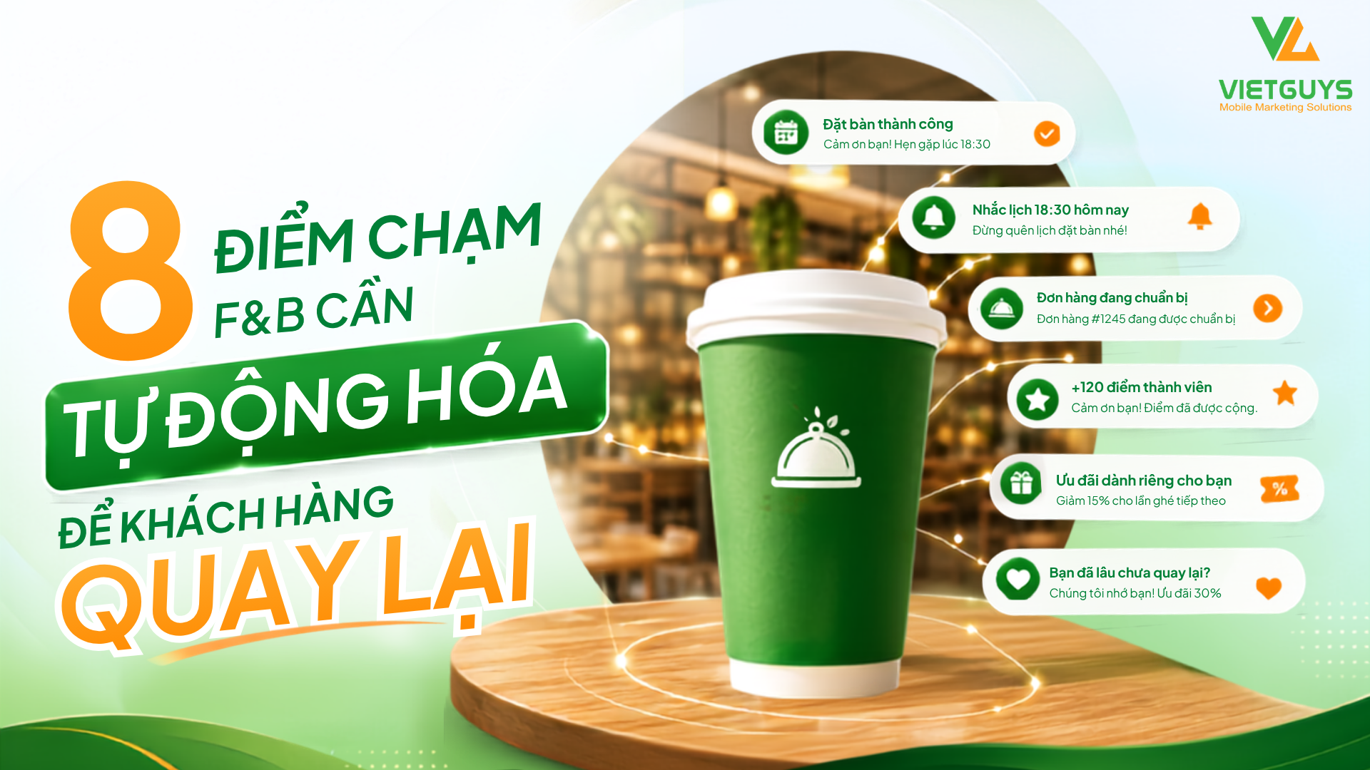 Tự động hóa điểm chạm khách hàng F&B: Chìa khóa nuôi dưỡng lòng trung thành
